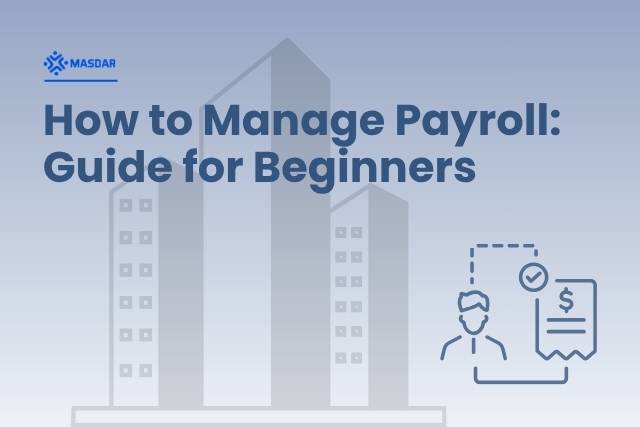 How to Manage Payroll: Guide for Beginners