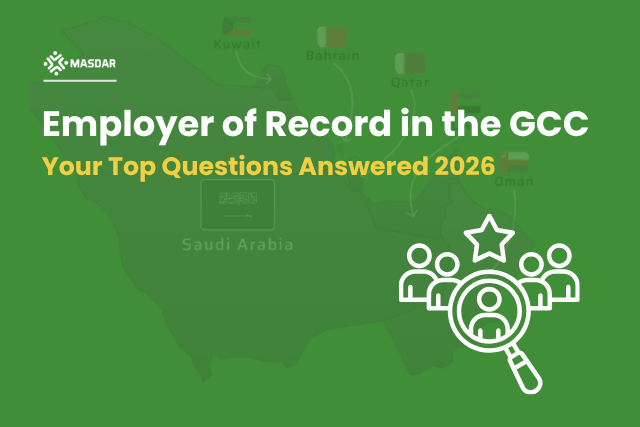 Employer of Record GCC guide 2026 — how EOR works across UAE, Saudi Arabia, Qatar, Kuwait, Oman and Bahrain