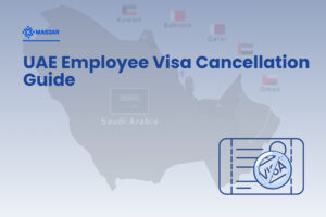A Step-by-Step Guide to Cancelling an Employee Visa in the UAE