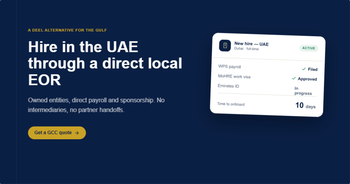 Deel alternative in the UAE — hire through a direct local EOR with owned entities, direct payroll and visa sponsorship